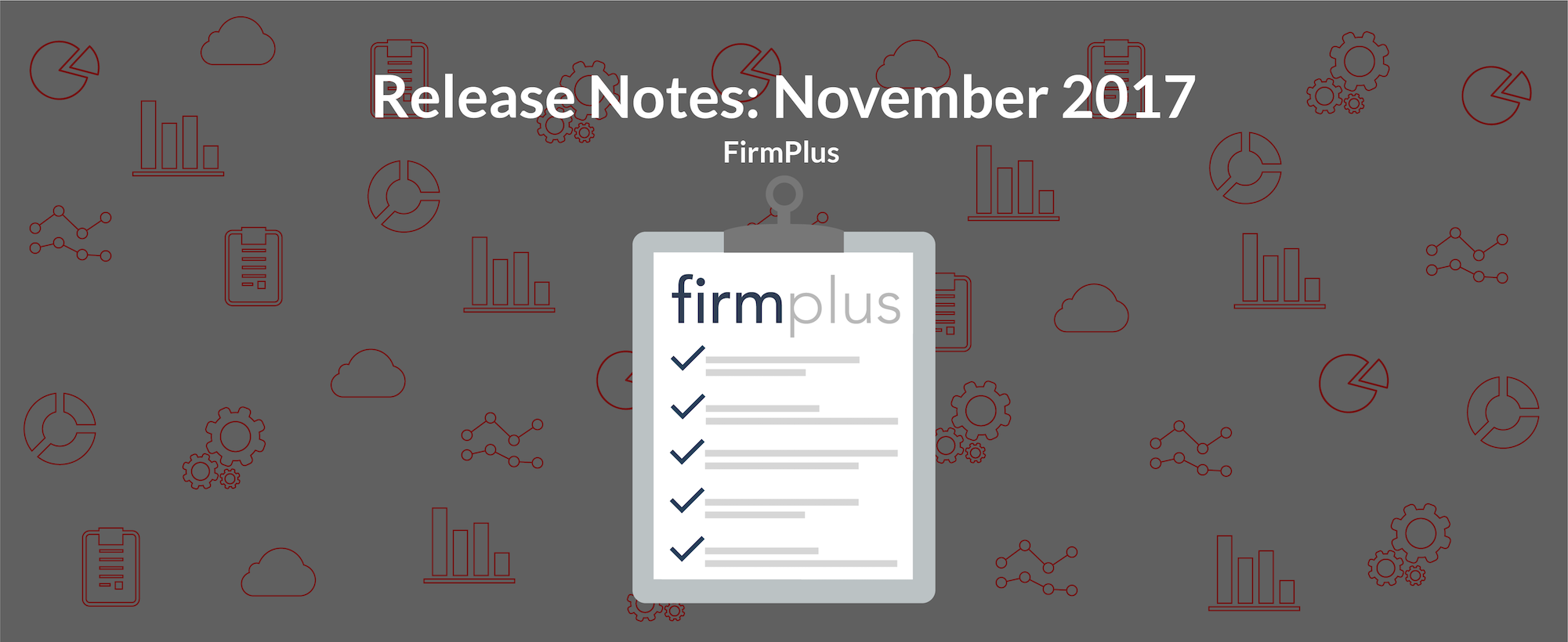 FirmPlus_Release_Notes_November_2017.png